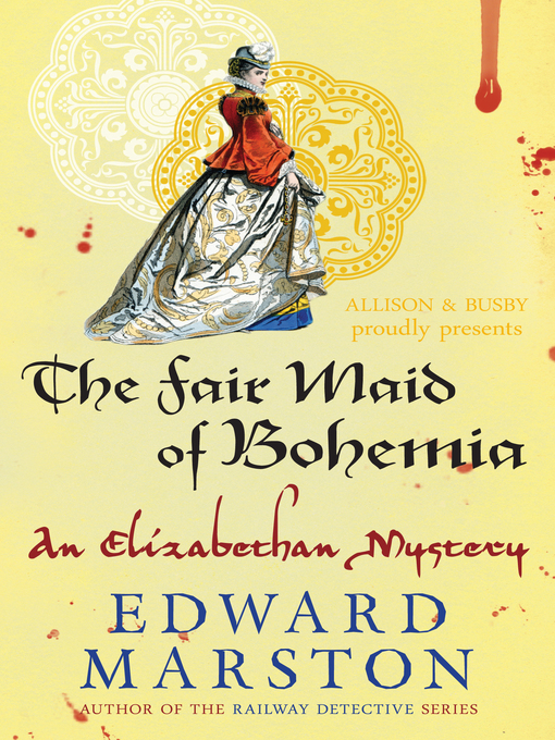 Title details for The Fair Maid of Bohemia by Edward Marston - Available
